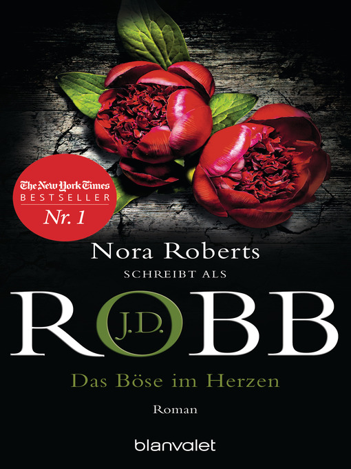 Titeldetails für Das Böse im Herzen nach J.D. Robb - Verfügbar